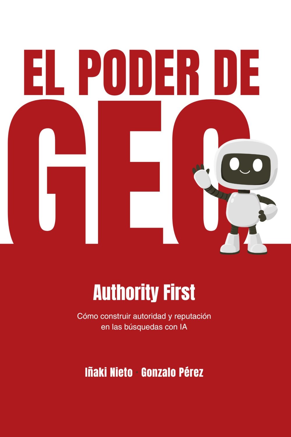 Portada del libro El Poder de GEO — Generative Engine Optimization para pymes y profesionales — Iñaki Nieto y Gonzalo Pérez